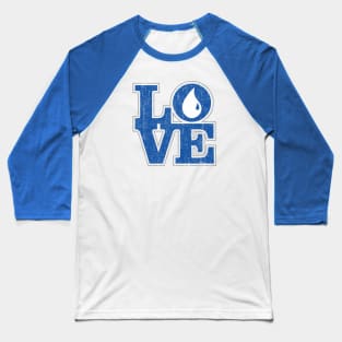 Love Blue (Variant) Baseball T-Shirt